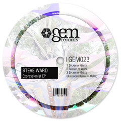 Steve Ward - Splash of Green (Alexander Kowalski remix) | Gem Records 2012