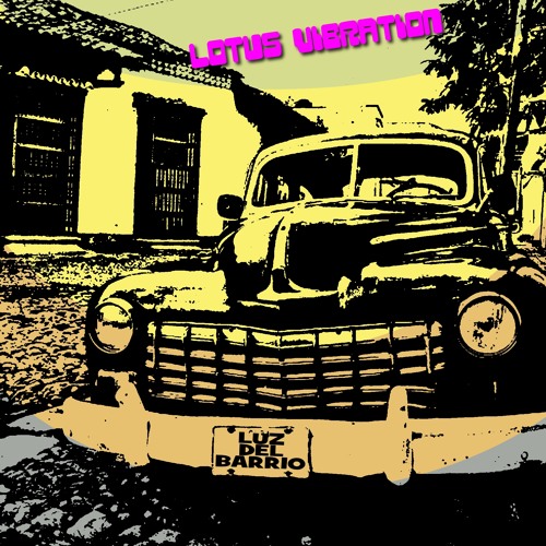 The Lotus Vibration - Luz del barrio