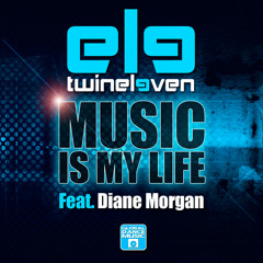 Twin Eleven feat. Diane Morgan - Music Is My Life