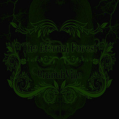 The Eternal Forest