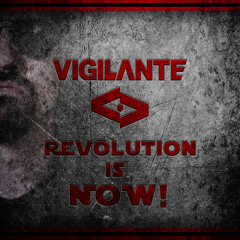Vigilante - The New World (Diezel Xzaust RMX)