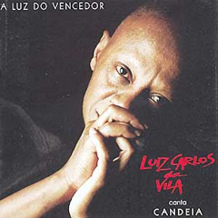 A Luz Do Vencedor - Luiz Carlos da Vila