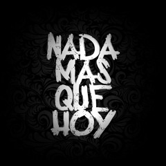 Nada Mas Que Hoy - Tiempo Perdido (2012)