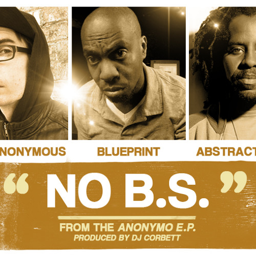 No B.S. feat. Blueprint & Abstract Rude