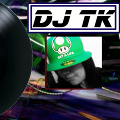 Get a Life Mix  DJ TK