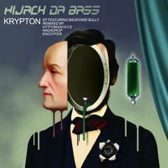 Hijack Da Bass - Krypton (Knooper Remix)