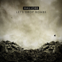 Let´s Drop Bombs (Radio Edit)