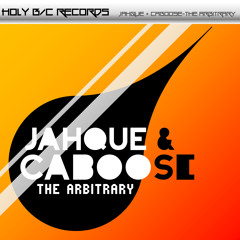 Jahque & Caboose-The Arbitrary