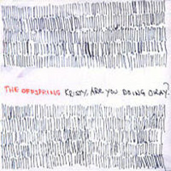 Kristy, are you doing okay? - The Offspring (Cover)