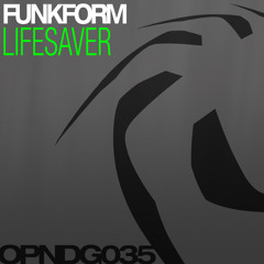 FUNKFORM - Lifesaver (Original Mix) SC EDIT