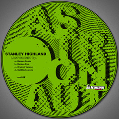 Stanley Highland - Last Planet (snip)