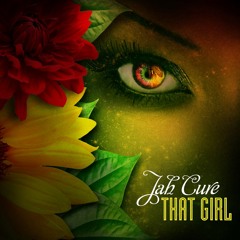 Jah Cure - That Girl [New Single - Out July 28th 2012]