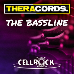 Cellrock - The Bassline