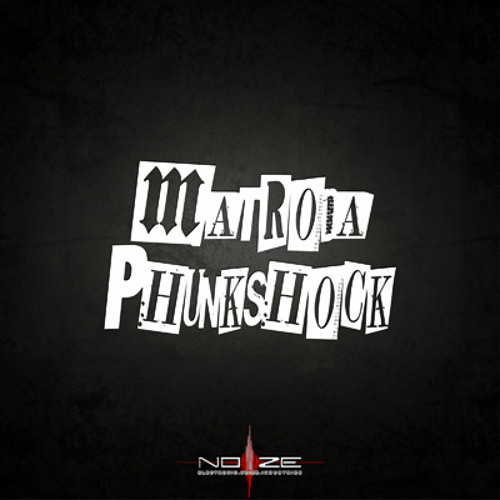 Matroda - Phunkshock