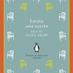 Jane Austen: Emma (Audiobook Extract) read by Fiona Shaw