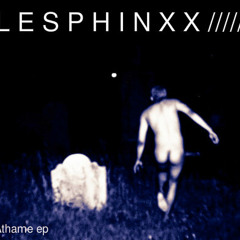 LESPHINXX / Red Light / Athame ep