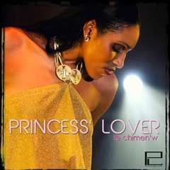 Princess Lover - Fè Chimen'w / 2012