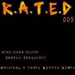 King Kong Sound (128k clip) - Shadow Frequency - Forthcoming R.A.T.E.D