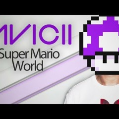 Super mario word levels - Avicii [Dj NoLoOo]rmx 2012