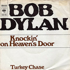 Bob Dylan - Knockin' on Heaven's Door