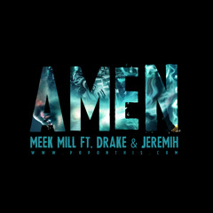 Meek Mill Ft. Drake & Jeremih - Amen (DINOCO ! Intro )