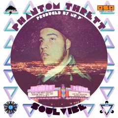 SOULVIBE by Phantom Thrett & Mr.P (24/7/2012) Free Download