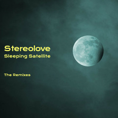 Stereolove - Sleeping Satellite (Arkadia Remix) [Stereolove Records]