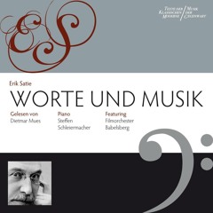 Aus dem Hörbuch: Erik Satie: Worte und Musik / Hörprobe