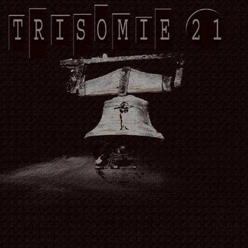 Trisomie 21 - The Last Song