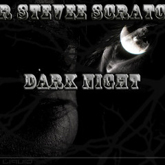 Mr Stevee Scratch - Dark Night (Original mix)
