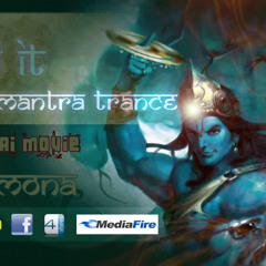 Feel It Vishnu Mantra Trance