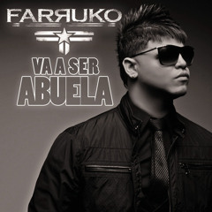 Farruko - (Va A Ser Abuela)