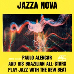 Paulo Alencar And His Brazilian All Stars - Hello America