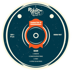 QUADE Character EP Preview (OUT NOW on Riddim Fruit)
