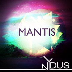 Nydus - Mantis