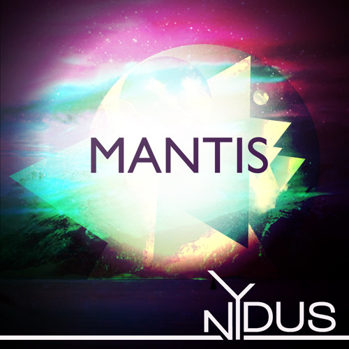 Nydus - Mantis