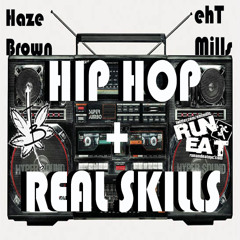 Hip Hop+Real Skills