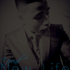 I Found New Life(Spoken Word)