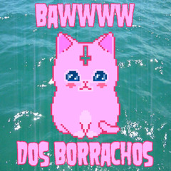 Changes (Dos Borrachos B'awwww-tleg) [FREE DOWNLOAD LINK IN DESCRIPTION]