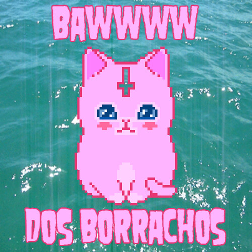 Changes (Dos Borrachos B'awwww-tleg) [FREE DOWNLOAD LINK IN DESCRIPTION]