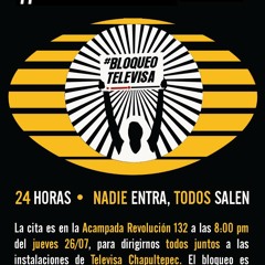 ¿Por qué acampan el #YoSoy132 frente a Televisa Chapultepec?