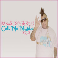 Don Dizzle - Text Me Maybe