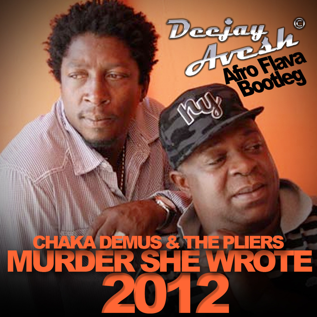 Stream Chaka Demus - Murder She Wrote 2012 [Deejay Avesh's