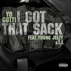 Yo Gotti- Got That Sack (Remix) Feat. Young Jeezy & T.I.
