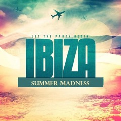 Ibiza Summer Madness - Jay Deep