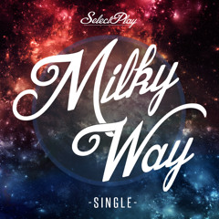 Milky Way (Snippet Demo)