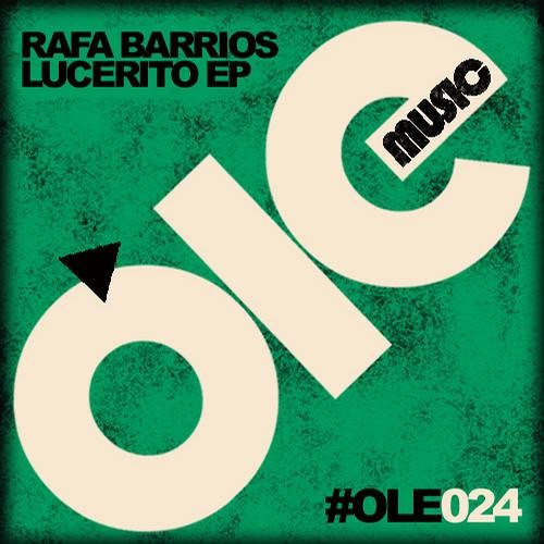 Rafa Barrios - Lucerito  (David Herrero Remix)