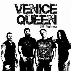 Venice Queen 03 Still Fighting