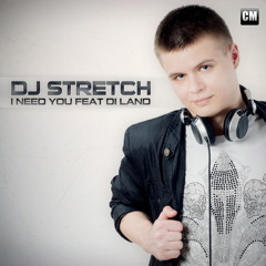 DJ Stretch Feat. Di Land - I Need You (Radio Edit) [Buy Extended On Beatport]