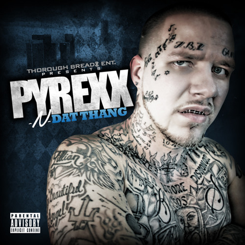 PyReXx -N- Dat Thang